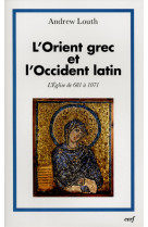 L'orient grec et l'occident latin