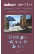 Mystique, plénitude de vie