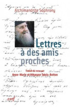 Lettres a des amis proches