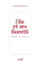 Elie et ses fioretti