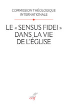 Le sensus fidei dans la vie de l'eglise