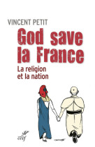 God save la france