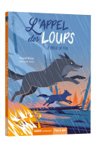 L'appel des loups - tome 3 - le piege de feu