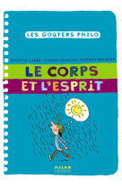 Le corps et l'esprit