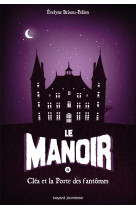 Le manoir saison 1, tome 02