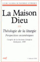 Maison-dieu 221 - théologie de la liturgie