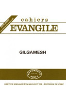 Supplement cahiers evangile numero 40 gilgamesh