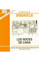 Cahiers evangile supplement numero 117 les noces de cana