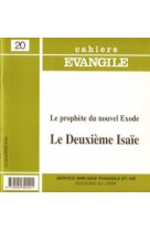 Cahiers evangile numero 20 le deuxieme isaie