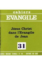 Ce-31. jésus-christ dans l'évangile de jean