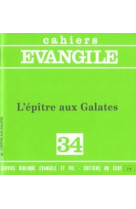 Cahiers evangile numero 34 l'epitre aux galates