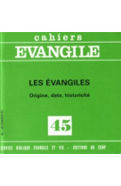 Cahiers evangile numero 45 les evangiles