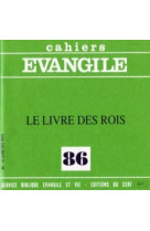 Cahiers evangile - numero 86 le livre des rois