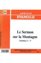 Cahiers evangile numero 94 le sermon sur la montagne