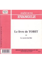 Cahiers evangile - numero 101 le livre de tobit