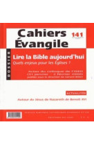 Cahiers evangile - numero 141 septembre 2007 lirela bible aujourd'hui