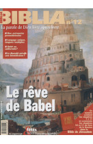 Biblia 12 - le reve de babel