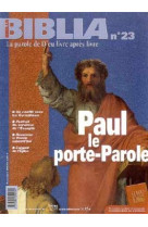 Biblia 23 - paul, le porte-parole