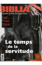 Le biblia 27 - temps de la servitude