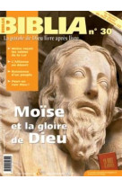 Biblia 30 - moise et la gloire de dieu