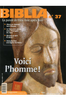 Biblia 37 - voici l'homme