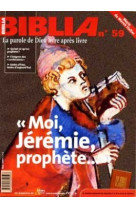 Biblia 59 - moi, jeremie, prophete