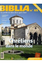 Biblia 65 - chretiens dans le monde