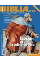 Biblia 68 - ezechiel ou la colere de dieu