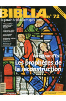 Biblia 72 - apres l'exil, les prophetes de la restauration