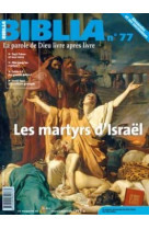 Biblia 77 - martyrs d'israel