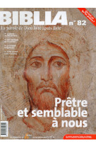 Biblia 82 - pretre et semblable a nous