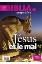 Biblia magazine - numero 1 jesus et le mal