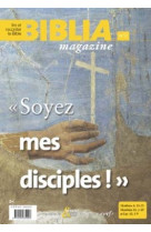 Biblia magazine - numero 2 soyez mes disciples !