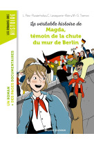 La véritable histoire de magda, témoin de la chute du mur de berlin