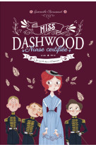 Miss dashwood - tome 3 - je vais le dire à l'empereur !