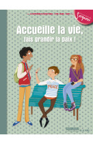 12-13 ans - module 5 - accueille la vie, fais grandir la paix