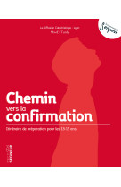 Chemin vers la confirmation (13-15ans)-ne