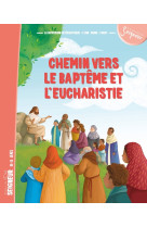 Chemin vers le baptême et l'eucharistie - enfant