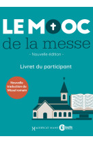 Le mooc de la messe - livret du participant ne