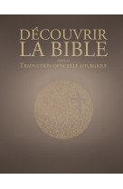 Découvrir la traduction officielle liturgique de la bible