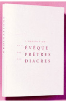 Rituel des ordinations - livre de travail