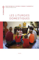 Les liturgies domestiques