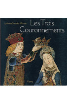 Les trois couronnements