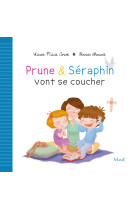 Prune et séraphin vont se coucher