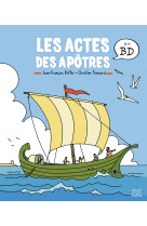 Les actes des apôtres en bd