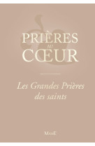 Les grandes prières des saints