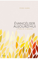 Evangéliser aujourd'hui