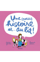 Une (petite) histoire et... au lit!