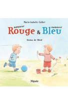 Monsieur rouge et monsieur bleu