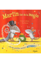 Martin fait de la magie et sa petite soeur aussi!